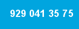 929 041 35 75